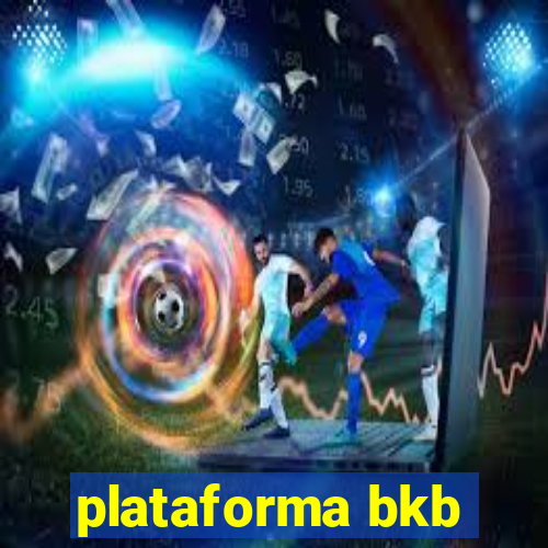 plataforma bkb